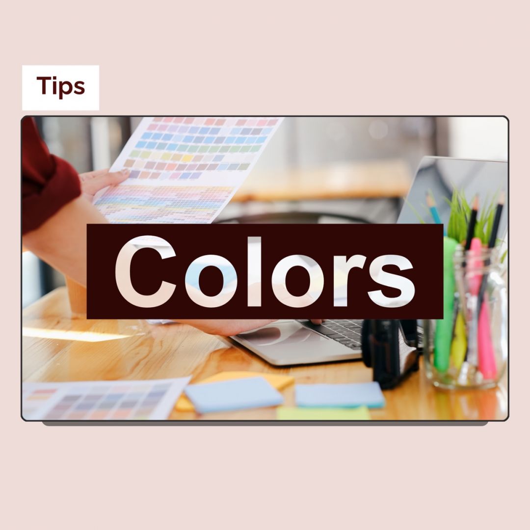 Quick Tips: How to Choose Colors for your Website
